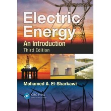 Electric Energy: An Introduction, Third Edition